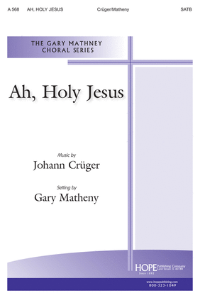 Book cover for Ah, Holy Jesus