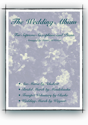 Book cover for The Wedding Album, for Solo Soprano Saxophone and Piano