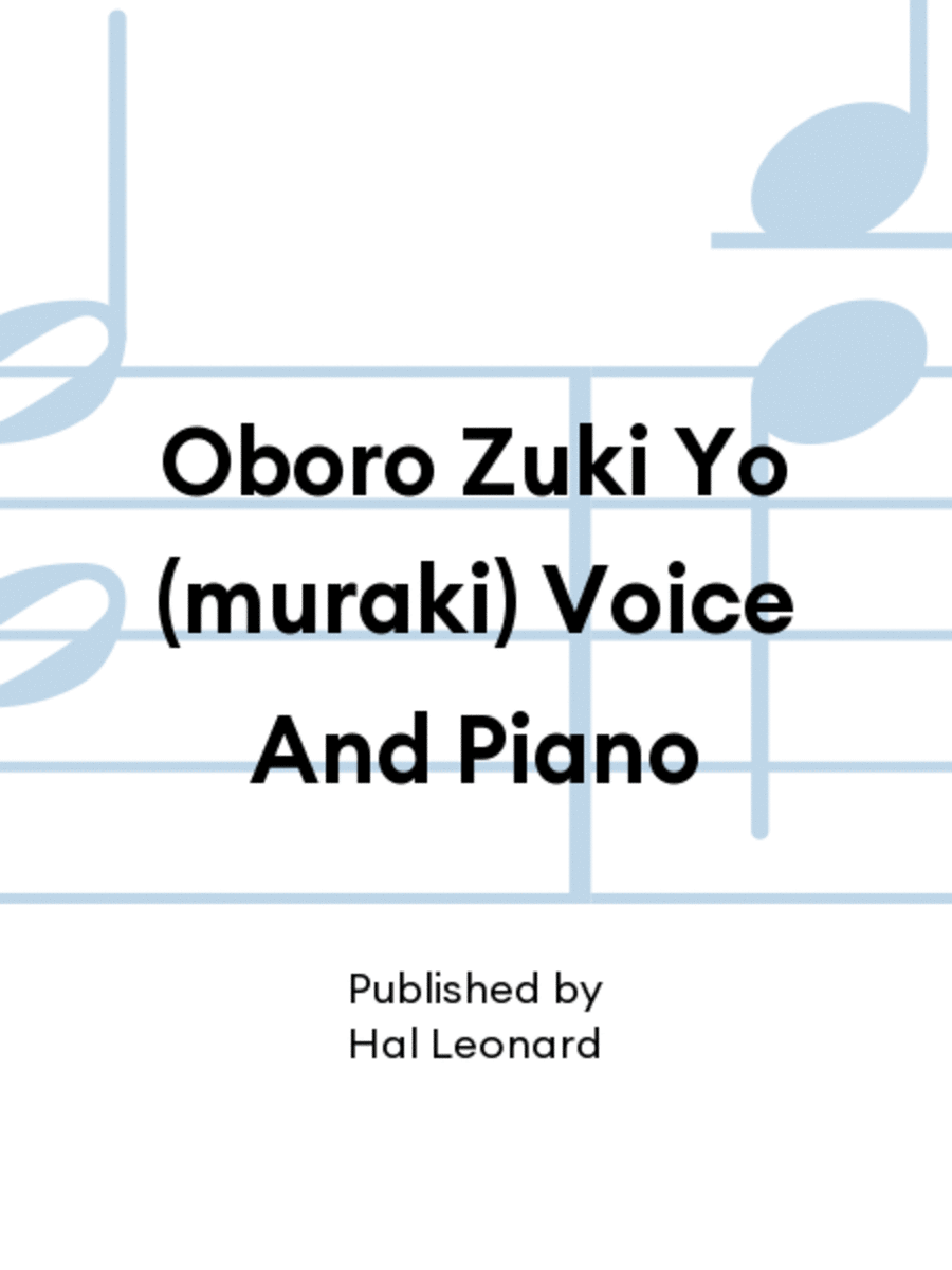 Oboro Zuki Yo (muraki) Voice And Piano