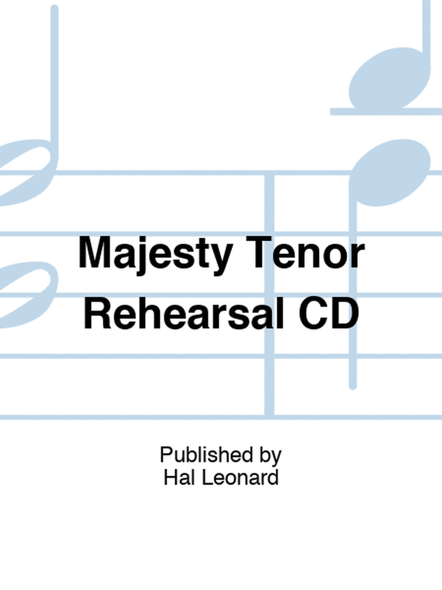 Majesty Tenor Rehearsal CD