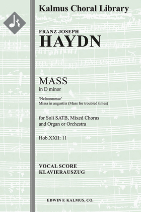 Missa in D minor, Hob.XXII: 11 'Nelsonmesse' (Lord Nelson Mass; Coronation Mass; Missa in Angustiis)