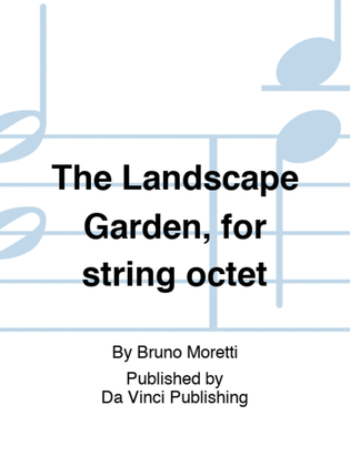 Book cover for The Landscape Garden, for string octet