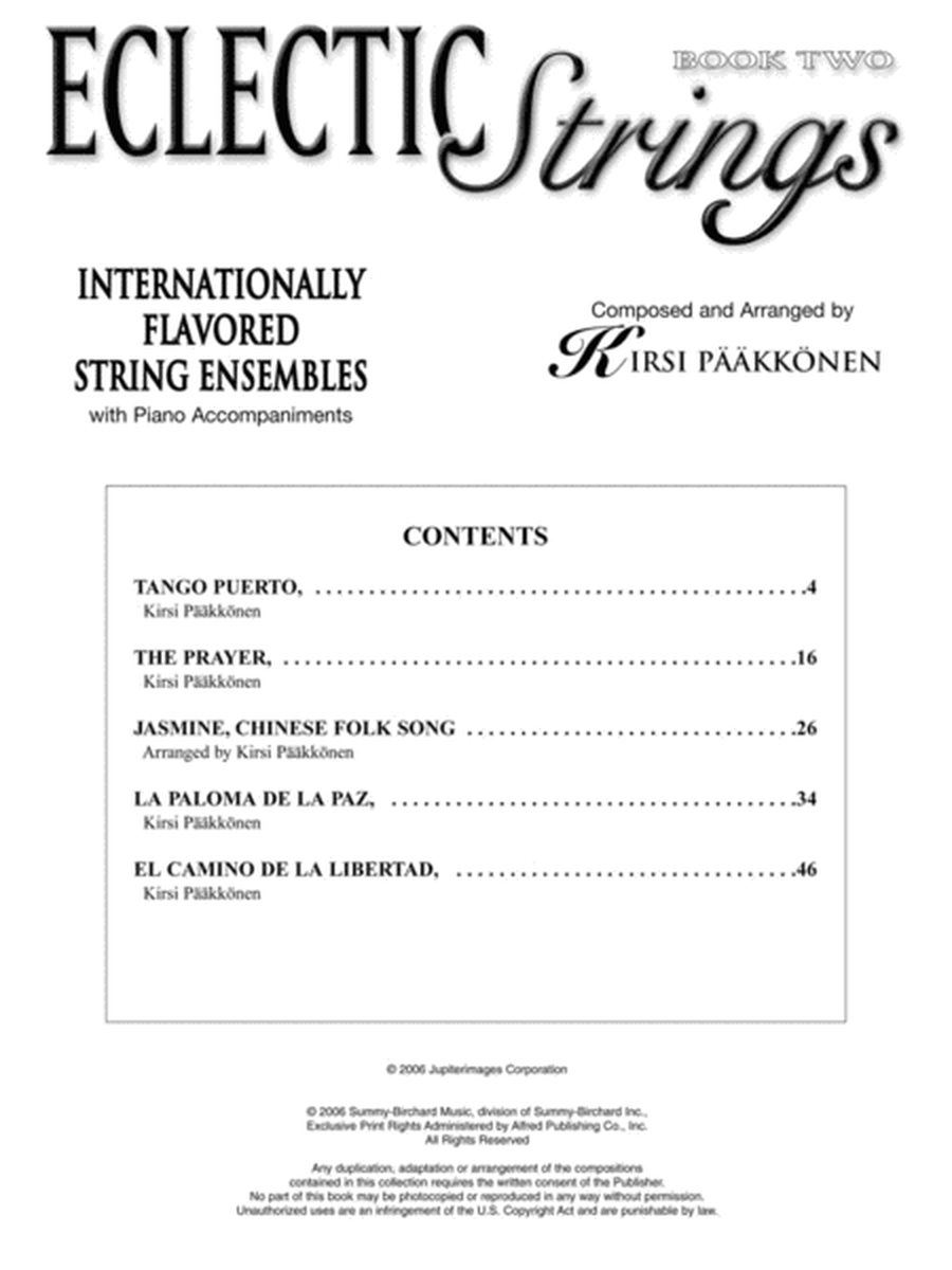 Eclectic Strings, Book 2 (Internationally Flavored String Ensembles with Piano Accompaniments Composed and Arranged by Kirsi PA$?A$?kkAPnen)