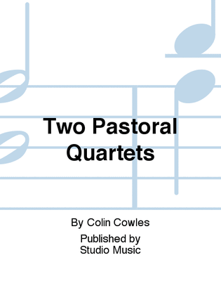 Book cover for Two Pastoral Quartets