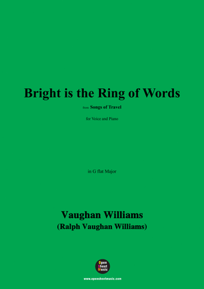 Vaughan Williams-Bright is the Ring of Words,in G flat Major