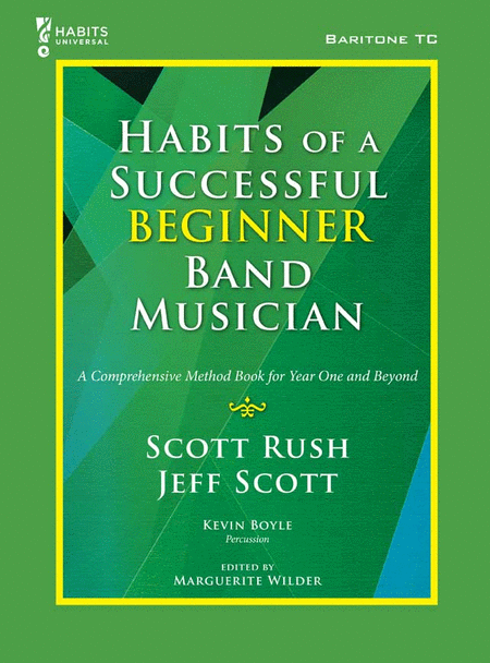 Habits of a Successful Beginner Band Musician - Baritone TC