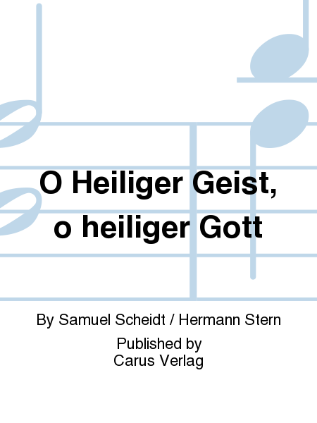 O Heiliger Geist, o heiliger Gott