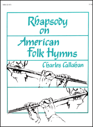 Rhapsody on American Folk Hymns