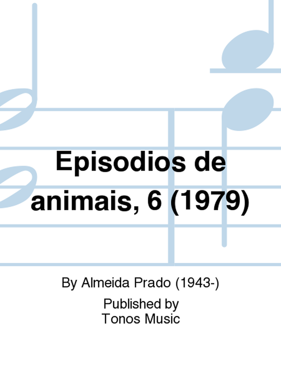 Episodios de animais, 6 (1979) by Almeida Prado Piano Duet - Sheet Music
