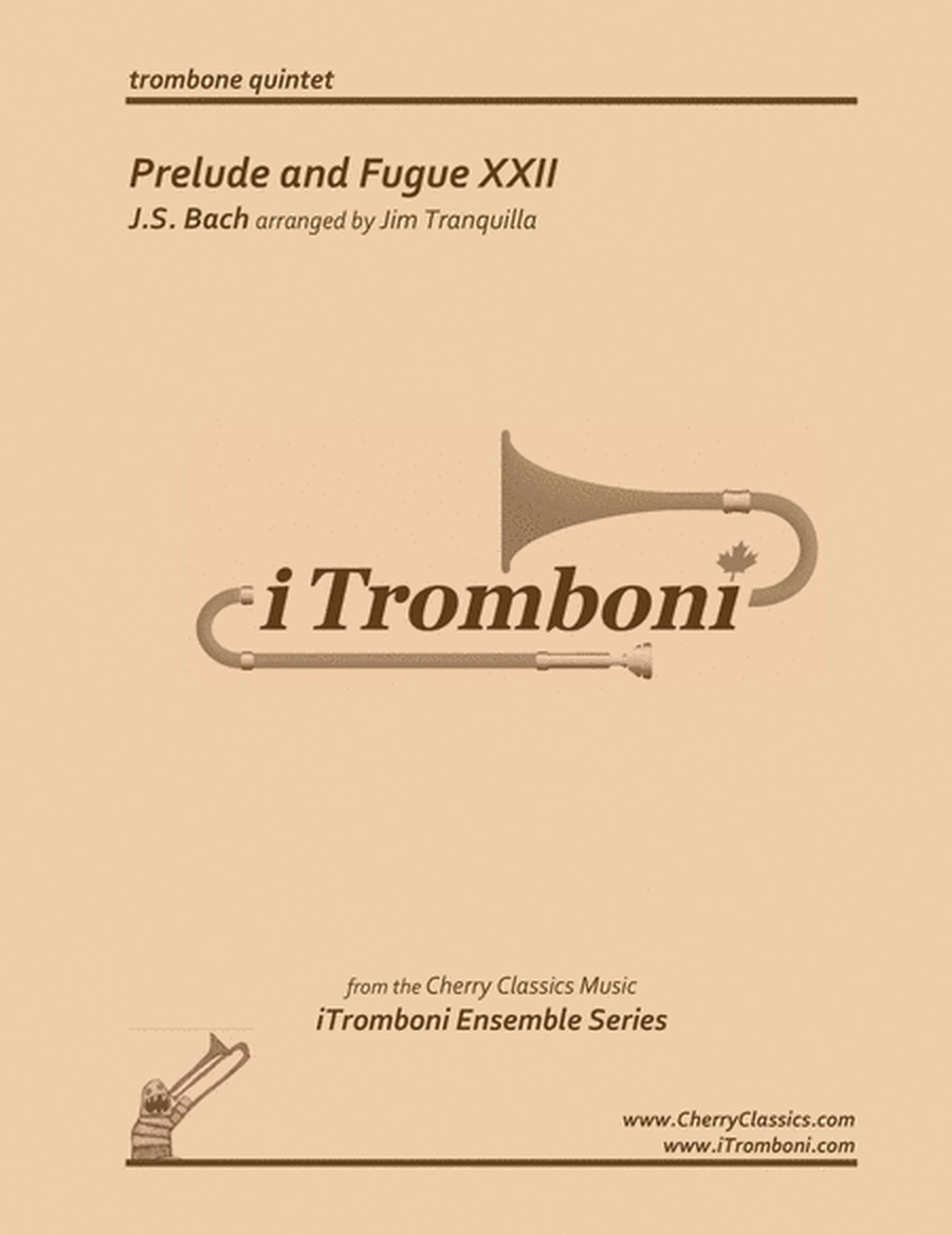 Prelude and Fugue XXII from WTC Book I for Trombone Quintet