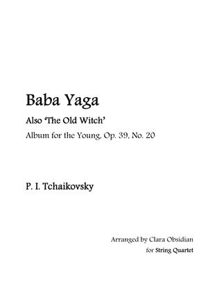 Book cover for Album for the Young, op 39, No. 20: Baba Yaga for String Quartet
