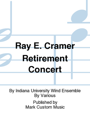 Book cover for Ray E. Cramer Retirement Concert