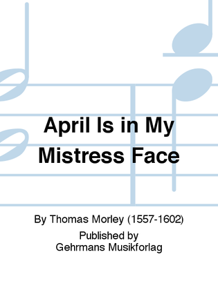 Book cover for April Is in My Mistress Face