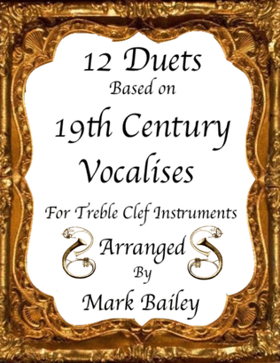 Book cover for 12 Duets based on 19th Century Vocalises (Treble Clef Instruments)