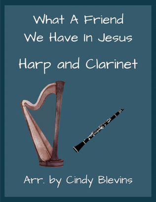 Book cover for What A Friend We Have In Jesus, for Harp and Clarinet