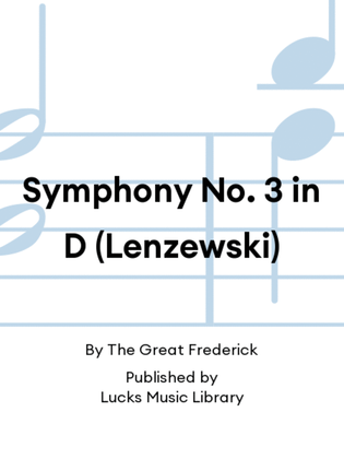 Book cover for Symphony No. 3 in D (Lenzewski)