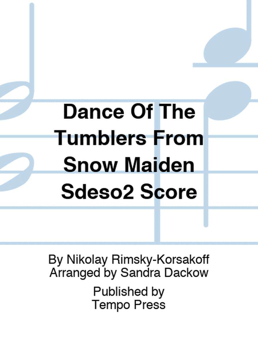Dance Of The Tumblers From Snow Maiden Sdeso2 Score