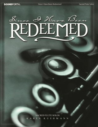 Book cover for Since I Have Been Redeemed