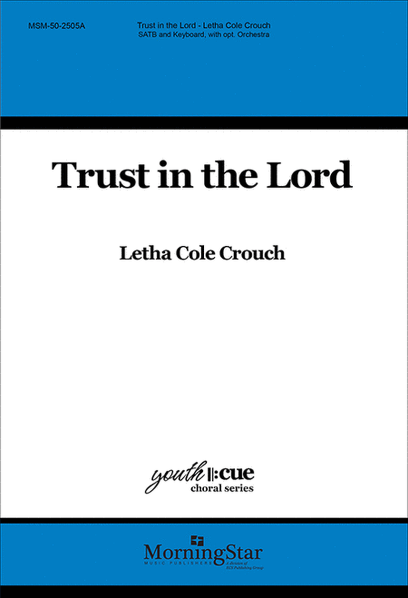 Trust in the Lord (Choral Score)