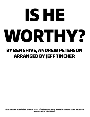 Book cover for Is He Worthy?