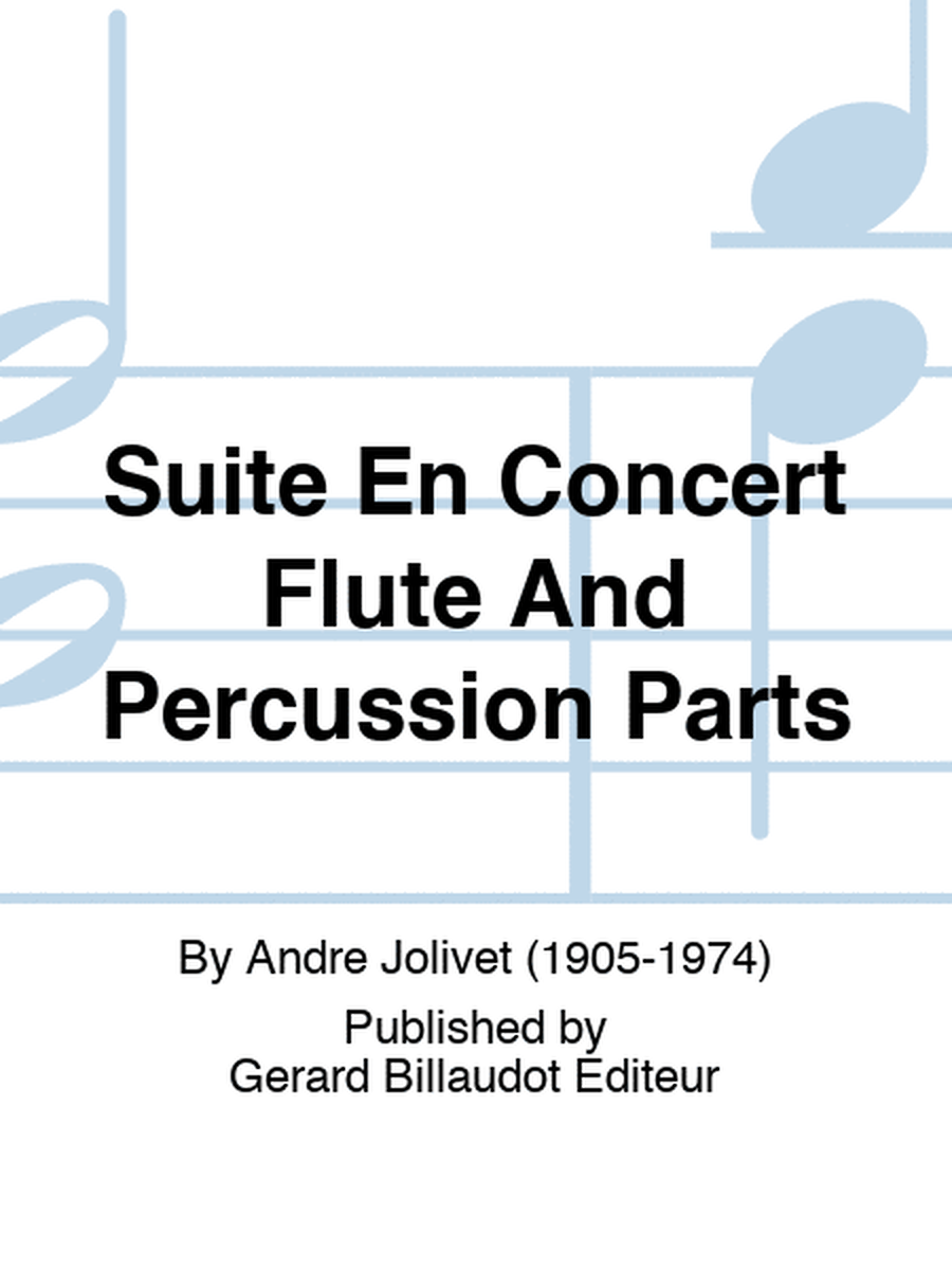 Suite En Concert Flute And Percussion Parts
