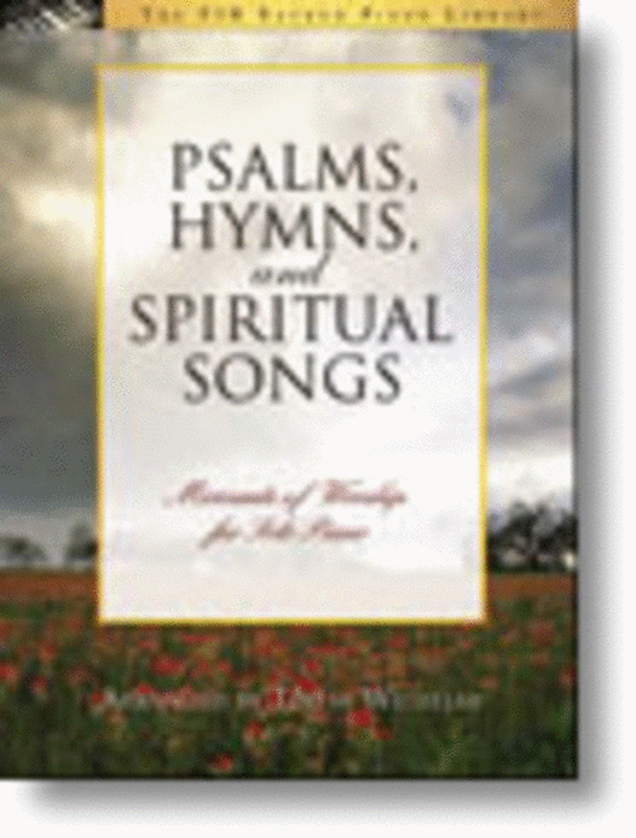 Psalms, Hymns, and Spiritual Songs