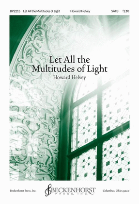 Book cover for Let All the Multitudes of Light