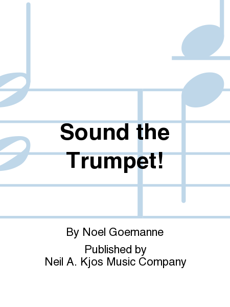 Sound The Trumpet!