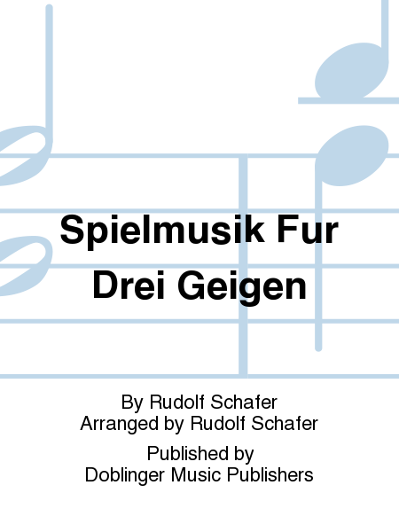 Spielmusik Fur Drei Geigen