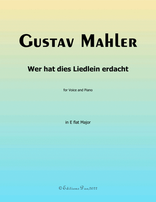 Book cover for Wer hat dies Liedlein erdacht, by Mahler, in E flat Major