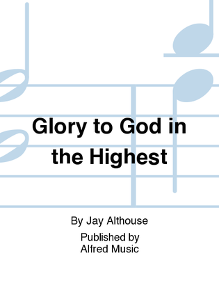 Book cover for Glory to God in the Highest