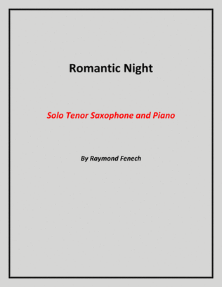 Book cover for Romantic Night - Solo Tenor Saxophone and Piano