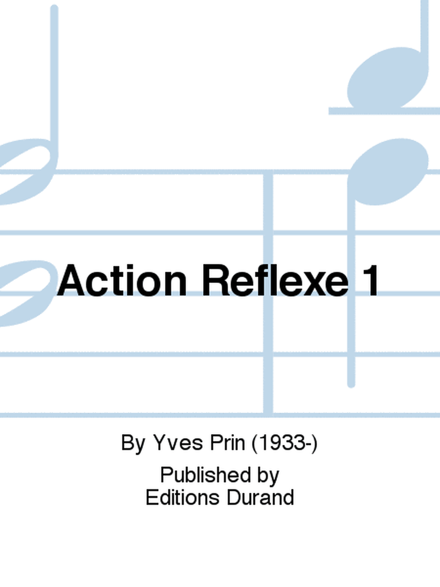 Action Reflexe 1