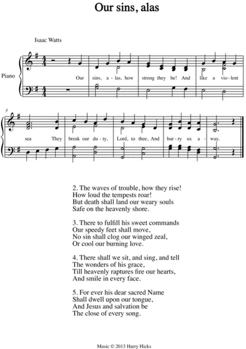 Our sins, alas. A new tune to a wonderful Isaac Watts hymn.