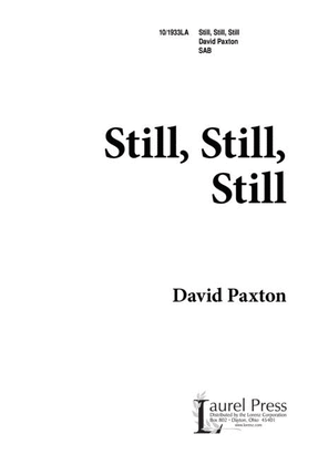 Book cover for Still, Still, Still