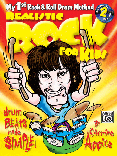 Realistic Rock For Kids My 1st Rock and Roll Drum Method Drum Beats Made Simple Play-along 2cds Included