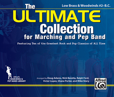 The ULTIMATE Collection for Marching and Pep Band