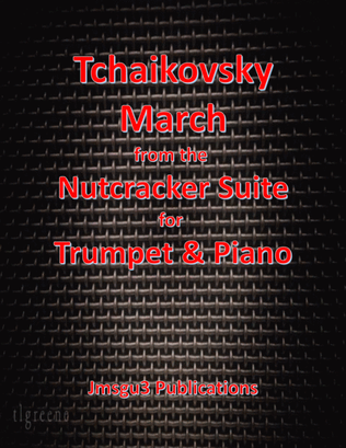 Book cover for Tchaikovsky: March from Nutcracker Suite for Trumpet & Piano