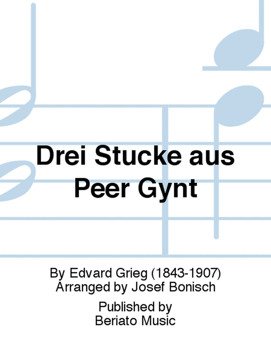 Drei Stücke aus Peer Gynt