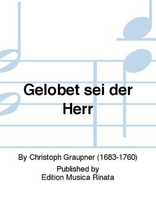 Gelobet sei der Herr