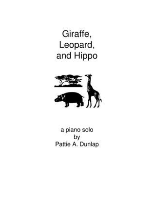 Book cover for Giraffe, Leopard, and Hippo