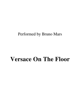 Versace On The Floor