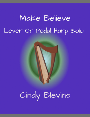 Book cover for Make Believe, original solo for Lever or Pedal Harp