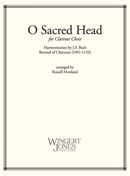 O Sacred Head - Clarinet Choir (P.O.D.)