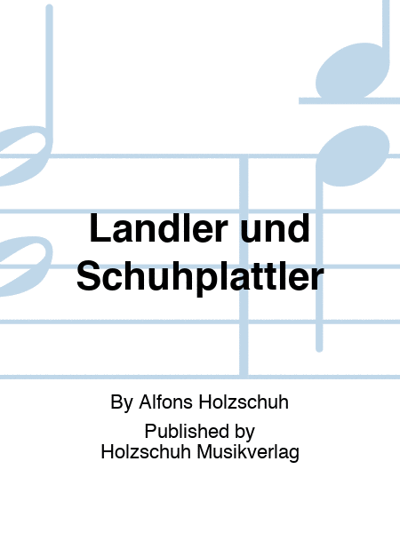 Ländler und Schuhplattler 2 2