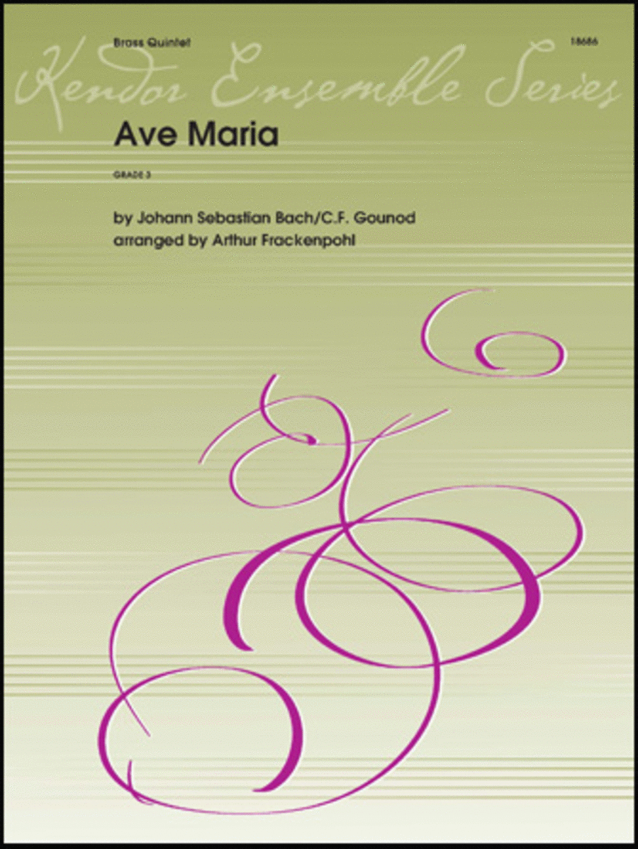 Charles Francois Gounod: Ave Maria