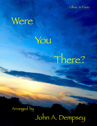 Were You There (Oboe and Piano)