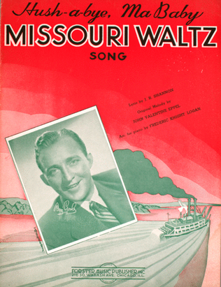 Book cover for (Hush-a-bye, Ma Baby). Missouri Waltz. Song