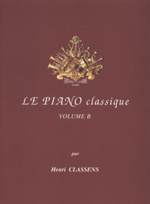 Book cover for Le Piano classique - Volume B