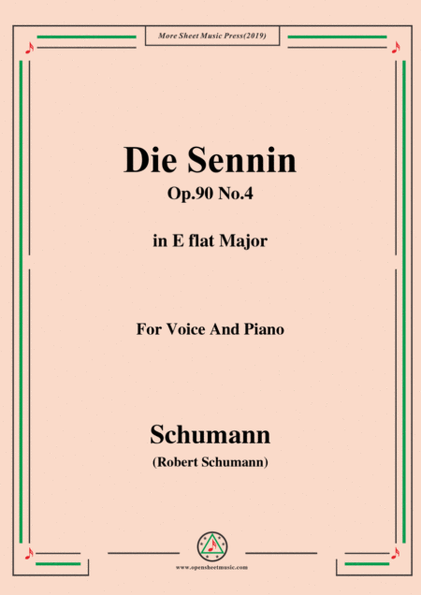 Schumann-Die Sennin,Op.90 No.4,in E flat Major,for Voice&Piano